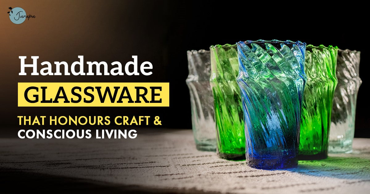 Handmade Glassware That Honours Craft & Conscious Living